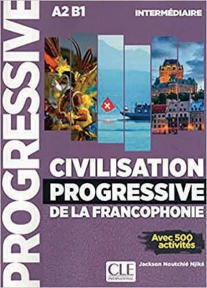 Buchcover Civilisation progressive de la francophonie - Niveau intermédiaire  | EAN 9783125300613 | ISBN 3-12-530061-4 | ISBN 978-3-12-530061-3