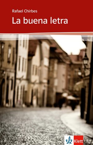 Buchcover La buena letra | Rafael Chirbes | EAN 9783125355958 | ISBN 3-12-535595-8 | ISBN 978-3-12-535595-8
