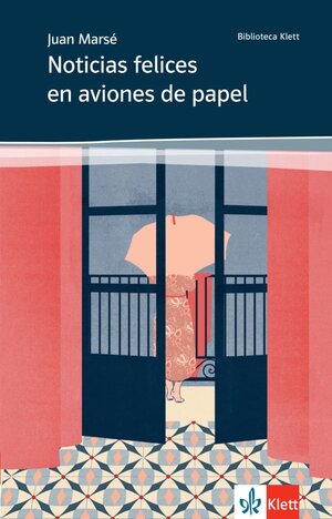 Buchcover Noticias felices en aviones de papel | Juan Marsé | EAN 9783125357945 | ISBN 3-12-535794-2 | ISBN 978-3-12-535794-5