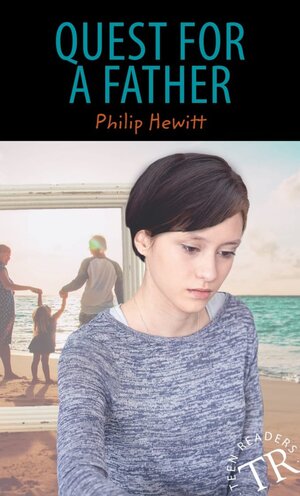 Buchcover Quest for a Father | Philip Hewitt | EAN 9783125442047 | ISBN 3-12-544204-4 | ISBN 978-3-12-544204-7