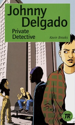 Buchcover Johnny Delgado, Private Detective | Kevin Brooks | EAN 9783125442436 | ISBN 3-12-544243-5 | ISBN 978-3-12-544243-6