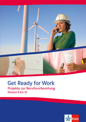Buchcover Get Ready for Work | Ingrid Hartmann-Scheer | EAN 9783125476097 | ISBN 3-12-547609-7 | ISBN 978-3-12-547609-7