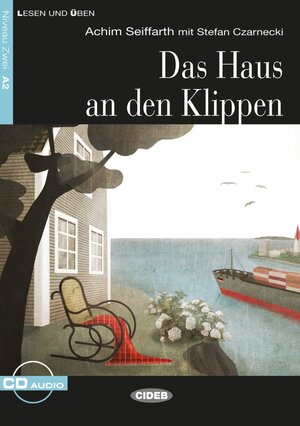 Buchcover Das Haus an den Klippen | Achim Seiffarth | EAN 9783125560642 | ISBN 3-12-556064-0 | ISBN 978-3-12-556064-2