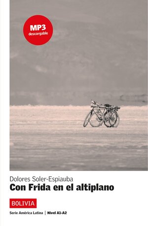 Buchcover Con Frida en el altiplano | Dolores Soler-Espiauba | EAN 9783125616189 | ISBN 3-12-561618-2 | ISBN 978-3-12-561618-9