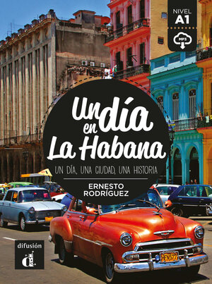 Buchcover Un día en La Habana | Ernesto Rodríguez | EAN 9783125620391 | ISBN 3-12-562039-2 | ISBN 978-3-12-562039-1