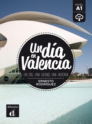 Buchcover Un día en Valencia | Ernesto Rodríguez | EAN 9783125621794 | ISBN 3-12-562179-8 | ISBN 978-3-12-562179-4