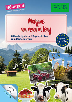 Buchcover PONS Hörbuch Deutsch - Morgens um neun in Isny | Jan Szurmant | EAN 9783125629240 | ISBN 3-12-562924-1 | ISBN 978-3-12-562924-0