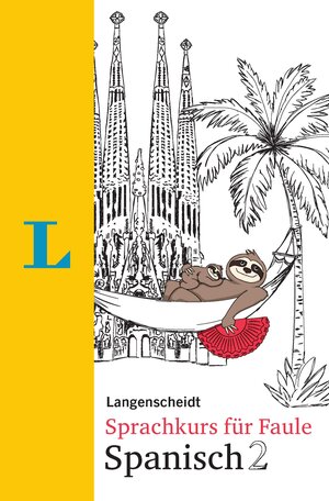 Buchcover Langenscheidt Sprachkurs für Faule Spanisch 2  | EAN 9783125631502 | ISBN 3-12-563150-5 | ISBN 978-3-12-563150-2