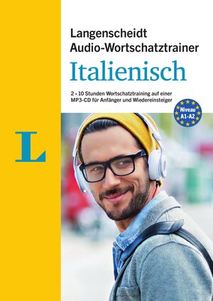 Buchcover Langenscheidt Audio-Wortschatztrainer Italienisch für Anfänger - für Anfänger und Wiedereinsteiger  | EAN 9783125631601 | ISBN 3-12-563160-2 | ISBN 978-3-12-563160-1