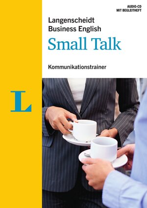 Buchcover Langenscheidt Business English Small Talk - Audio-CD mit Begleitheft  | EAN 9783125632325 | ISBN 3-12-563232-3 | ISBN 978-3-12-563232-5