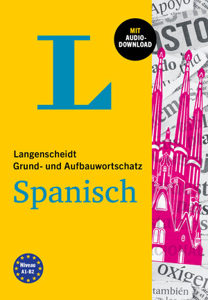 Buchcover Langenscheidt Grund- und Aufbauwortschatz Spanisch  | EAN 9783125634565 | ISBN 3-12-563456-3 | ISBN 978-3-12-563456-5