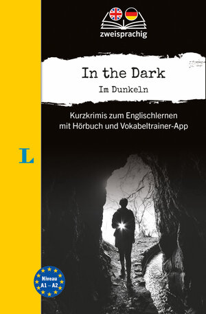 Buchcover Langenscheidt Krimi zweisprachig Englisch - In the Dark - Im Dunkeln (A1/A2)  | EAN 9783125636040 | ISBN 3-12-563604-3 | ISBN 978-3-12-563604-0