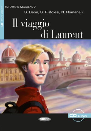 Buchcover Il viaggio di Laurent | S. Deon | EAN 9783125650114 | ISBN 3-12-565011-9 | ISBN 978-3-12-565011-4