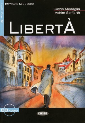 Buchcover Libertà | Cinzia Medaglia | EAN 9783125650138 | ISBN 3-12-565013-5 | ISBN 978-3-12-565013-8