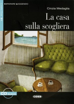 Buchcover La casa sulla scogliera | Cinzia Medaglia | EAN 9783125650305 | ISBN 3-12-565030-5 | ISBN 978-3-12-565030-5