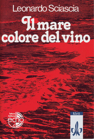Buchcover Il mare colore del vino | Leonardo Sciascia | EAN 9783125659001 | ISBN 3-12-565900-0 | ISBN 978-3-12-565900-1