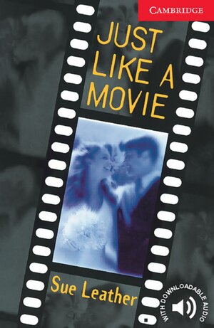 Buchcover Just Like a Movie | Sue Leather | EAN 9783125741089 | ISBN 3-12-574108-4 | ISBN 978-3-12-574108-9