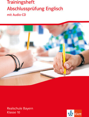 Buchcover Trainingsheft Abschlussprüfung Englisch. Realschule Bayern  | EAN 9783125811614 | ISBN 3-12-581161-9 | ISBN 978-3-12-581161-4