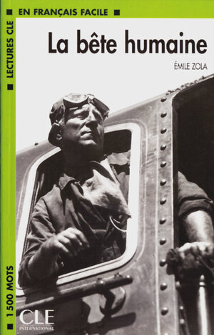 Buchcover La bête humaine | Emile Zola | EAN 9783125934108 | ISBN 3-12-593410-9 | ISBN 978-3-12-593410-8