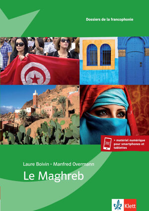 Buchcover Le Maghreb | Laure Boivin | EAN 9783125970939 | ISBN 3-12-597093-8 | ISBN 978-3-12-597093-9