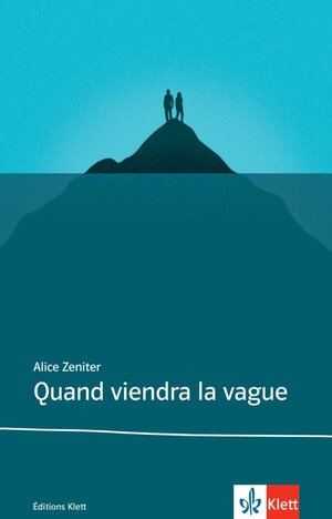 Buchcover Quand viendra la vague | Alice Zeniter | EAN 9783125984066 | ISBN 3-12-598406-8 | ISBN 978-3-12-598406-6