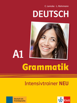 Buchcover Deutsch Grammatik A1 | Christiane Lemcke | EAN 9783126051651 | ISBN 3-12-605165-0 | ISBN 978-3-12-605165-1