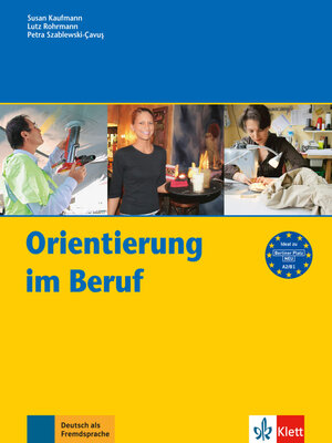 Buchcover Orientierung im Beruf | Susan Kaufmann | EAN 9783126061247 | ISBN 3-12-606124-9 | ISBN 978-3-12-606124-7