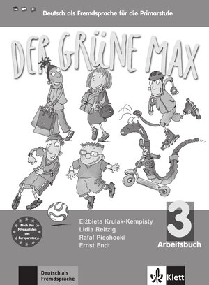 Buchcover Der grüne Max 3 | Elzbieta Krulak-Kempisty | EAN 9783126062053 | ISBN 3-12-606205-9 | ISBN 978-3-12-606205-3