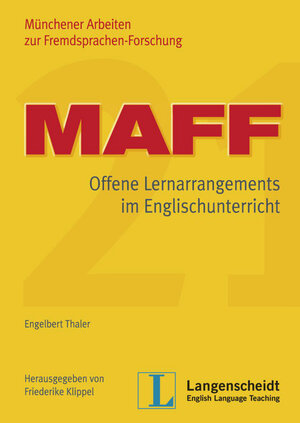Buchcover MAFF 21: Offene Lernarrangements im Englischunterricht | Engelbert Thaler | EAN 9783126066211 | ISBN 3-12-606621-6 | ISBN 978-3-12-606621-1