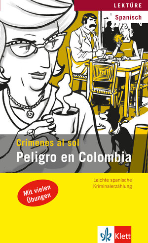 Buchcover Peligro en Colombia | Mónica Hagedorn Castro-Peláez | EAN 9783126069403 | ISBN 3-12-606940-1 | ISBN 978-3-12-606940-3