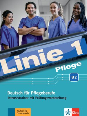Buchcover Linie 1 Pflege B2 | Christiane Bolte-Costabiei | EAN 9783126071840 | ISBN 3-12-607184-8 | ISBN 978-3-12-607184-0