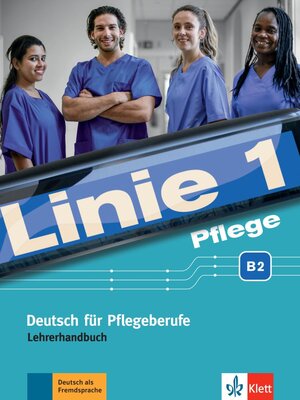 Buchcover Linie 1 Pflege B2 | Christiane Bolte-Costabiei | EAN 9783126071857 | ISBN 3-12-607185-6 | ISBN 978-3-12-607185-7