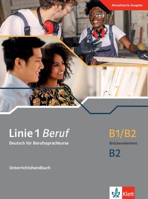 Buchcover Linie 1 Beruf B1/B2 Brückenelement und B2 | Corinna Gerhard | EAN 9783126072250 | ISBN 3-12-607225-9 | ISBN 978-3-12-607225-0