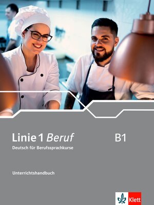 Buchcover Linie 1 Beruf B1 | Iris Geiser | EAN 9783126072342 | ISBN 3-12-607234-8 | ISBN 978-3-12-607234-2