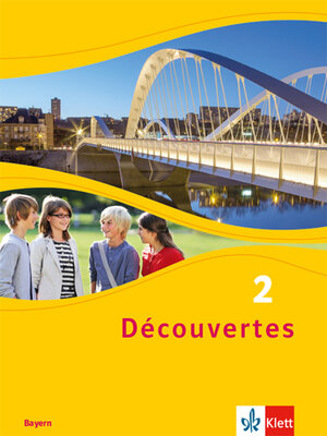 Buchcover Découvertes 2. Ausgabe Bayern  | EAN 9783126222785 | ISBN 3-12-622278-1 | ISBN 978-3-12-622278-5