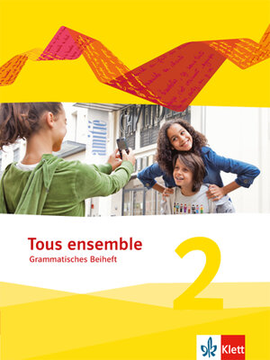 Buchcover Tous ensemble 2  | EAN 9783126236133 | ISBN 3-12-623613-8 | ISBN 978-3-12-623613-3