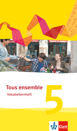 Buchcover Tous ensemble 5  | EAN 9783126236447 | ISBN 3-12-623644-8 | ISBN 978-3-12-623644-7