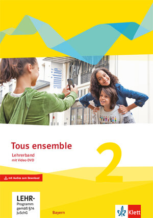 Buchcover Tous ensemble 2. Ausgabe Bayern | EAN 9783126239196 | ISBN 3-12-623919-6 | ISBN 978-3-12-623919-6
