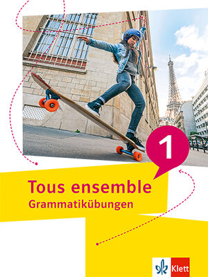 Buchcover Tous ensemble 1  | EAN 9783126243063 | ISBN 3-12-624306-1 | ISBN 978-3-12-624306-3