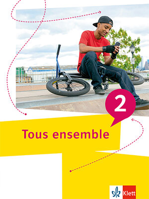 Buchcover Tous ensemble 2  | EAN 9783126243117 | ISBN 3-12-624311-8 | ISBN 978-3-12-624311-7