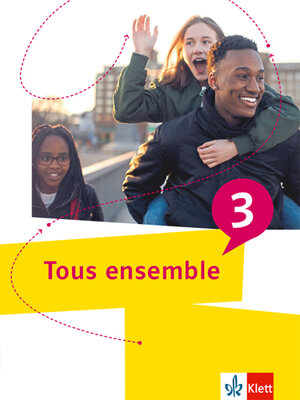 Buchcover Tous ensemble 3  | EAN 9783126243216 | ISBN 3-12-624321-5 | ISBN 978-3-12-624321-6