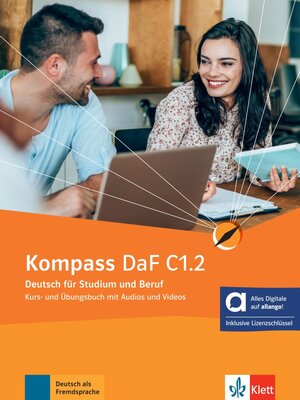 Buchcover Kompass DaF C1.2 - Hybride Ausgabe allango  | EAN 9783126700184 | ISBN 3-12-670018-7 | ISBN 978-3-12-670018-4