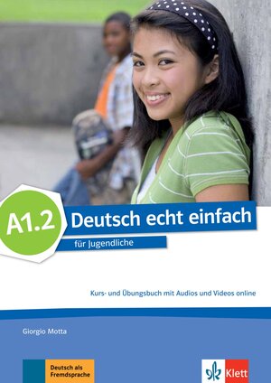Buchcover Deutsch echt einfach A1.2 | Giorgio Motta | EAN 9783126765237 | ISBN 3-12-676523-8 | ISBN 978-3-12-676523-7