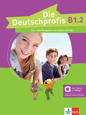 Buchcover Die Deutschprofis B1.2 - Hybride Ausgabe allango  | EAN 9783126765572 | ISBN 3-12-676557-2 | ISBN 978-3-12-676557-2