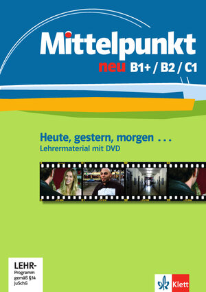 Buchcover Mittelpunkt neu B1+/B2/C1 | Barbara Ceruti | EAN 9783126766500 | ISBN 3-12-676650-1 | ISBN 978-3-12-676650-0