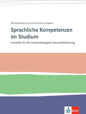 Buchcover Sprachliche Kompetenzen im Studium | Olaf Bärenfänger | EAN 9783126769983 | ISBN 3-12-676998-5 | ISBN 978-3-12-676998-3
