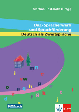 Buchcover DaZ-Spracherwerb und Sprachförderung Deutsch als Zweitsprache | Martina Rost-Roth | EAN 9783126880121 | ISBN 3-12-688012-6 | ISBN 978-3-12-688012-1