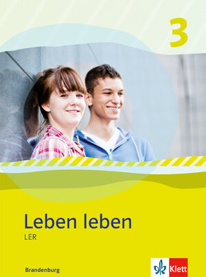 Buchcover Leben leben 3. Ausgabe Brandenburg  | EAN 9783126952767 | ISBN 3-12-695276-3 | ISBN 978-3-12-695276-7