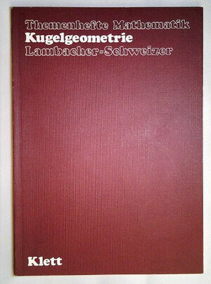 Buchcover Kugelgeometrie | Lambacher-Schweizer | EAN 9783127082005 | ISBN 3-12-708200-2 | ISBN 978-3-12-708200-5