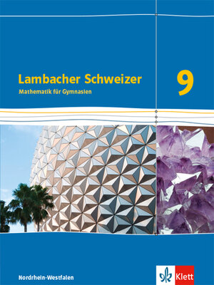 Buchcover Lambacher Schweizer Mathematik 9 - G8. Ausgabe Nordrhein-Westfalen  | EAN 9783127334913 | ISBN 3-12-733491-5 | ISBN 978-3-12-733491-3